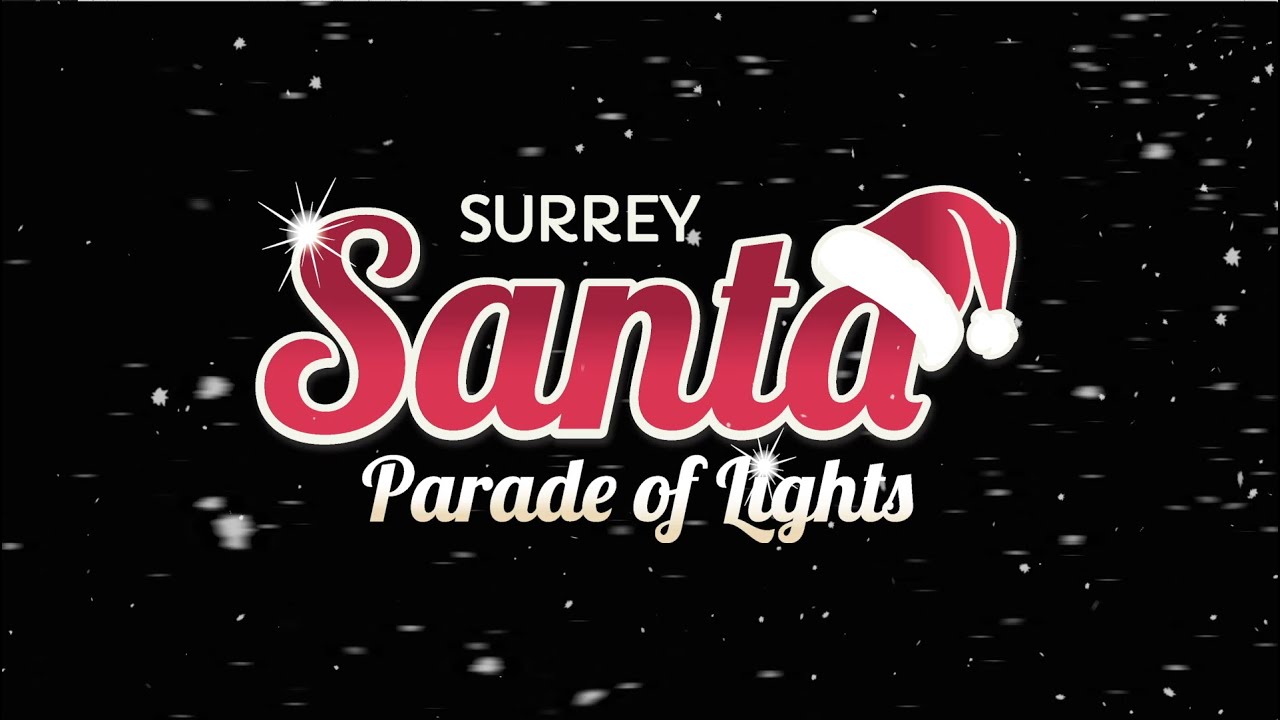 Surrey's Santa Parade of Lights - Tips from your local Cloverdale Realtors